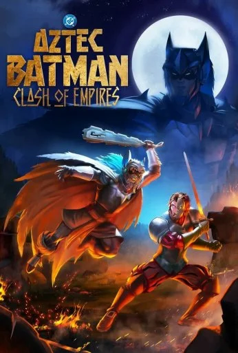 Ацтекский Бэтмен: Столкновение империй (2025) онлайн бесплатно
